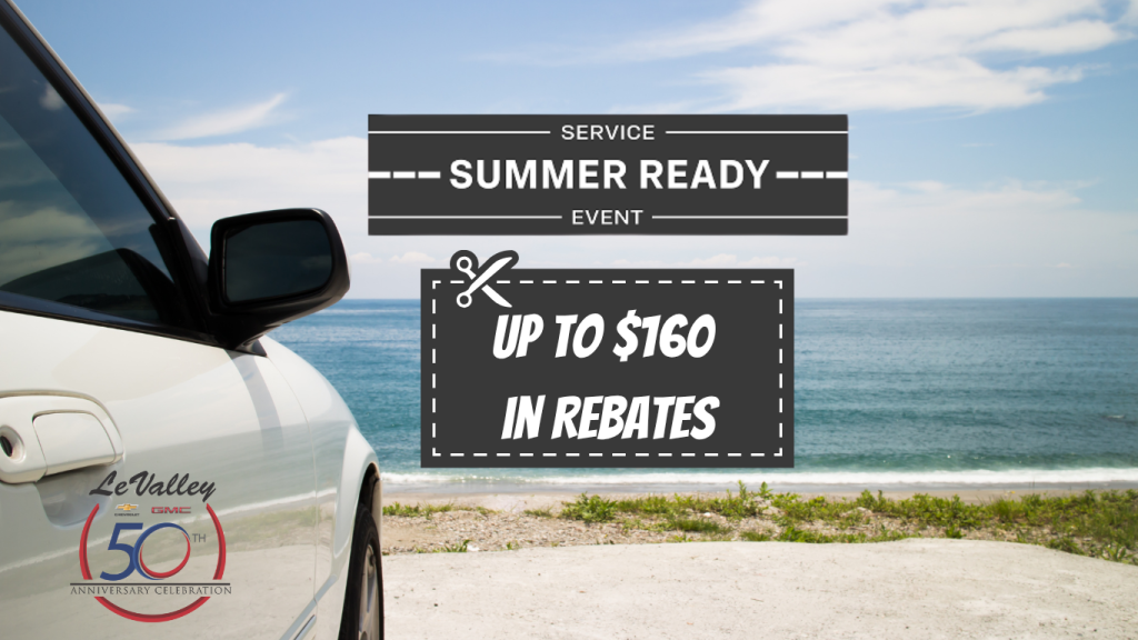 LeValley Chevrolet GMC Summer Service Rebates